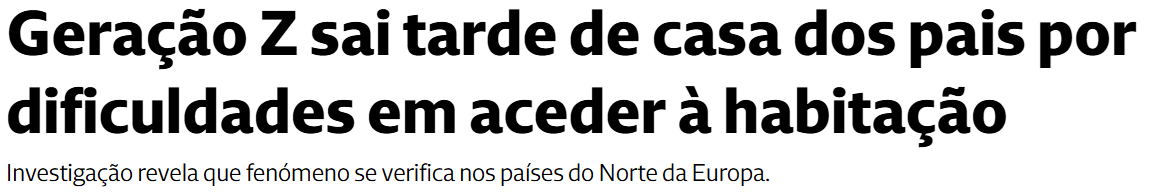 Correio da Manhã: Geração Z sai tarde de casa dos pais por dificuldades em aceder à habitação