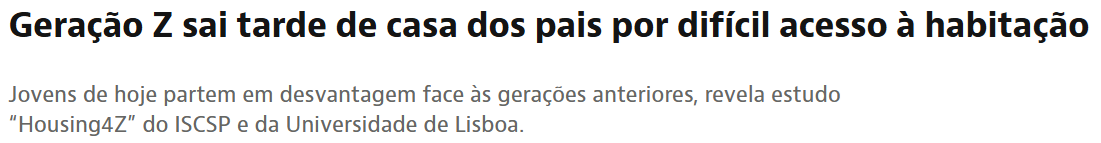 Idealista: Geração Z sai tarde de casa dos pais por difícil acesso à habitação