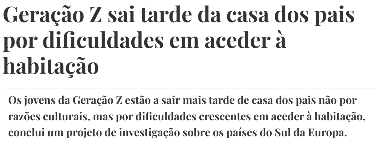 Jornal de Notícias: Geração Z sai tarde da casa dos pais por dificuldades em aceder à habitação