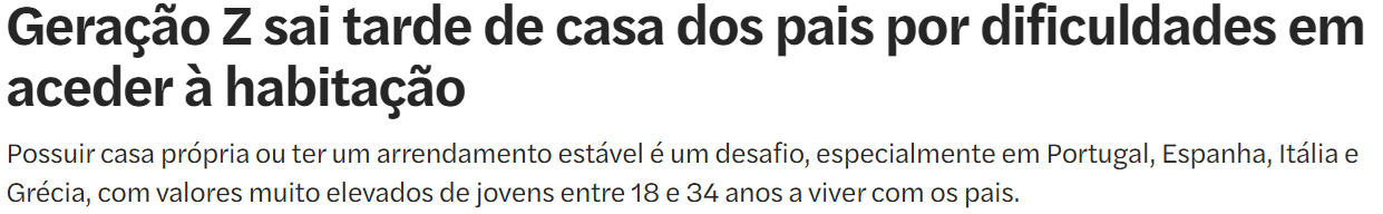 Observador: Geração Z sai tarde de casa dos pais por dificuldades em aceder à habitação